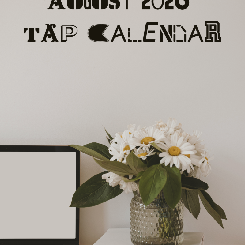 August 2026 TAP Calendar featured photo with a grey background, a laptop and a vase with daisies.